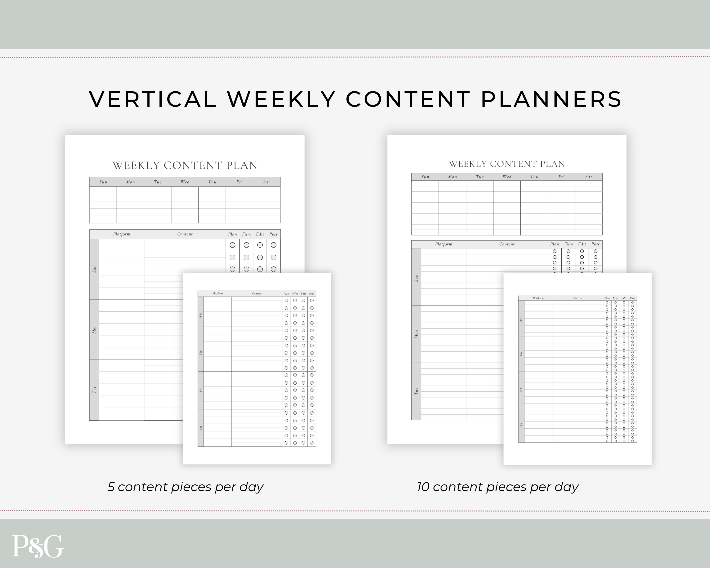 Two vertical weekly content planner sheets shown on a light gray background, labeled for 5 and 10 content pieces per day. The image includes the title &