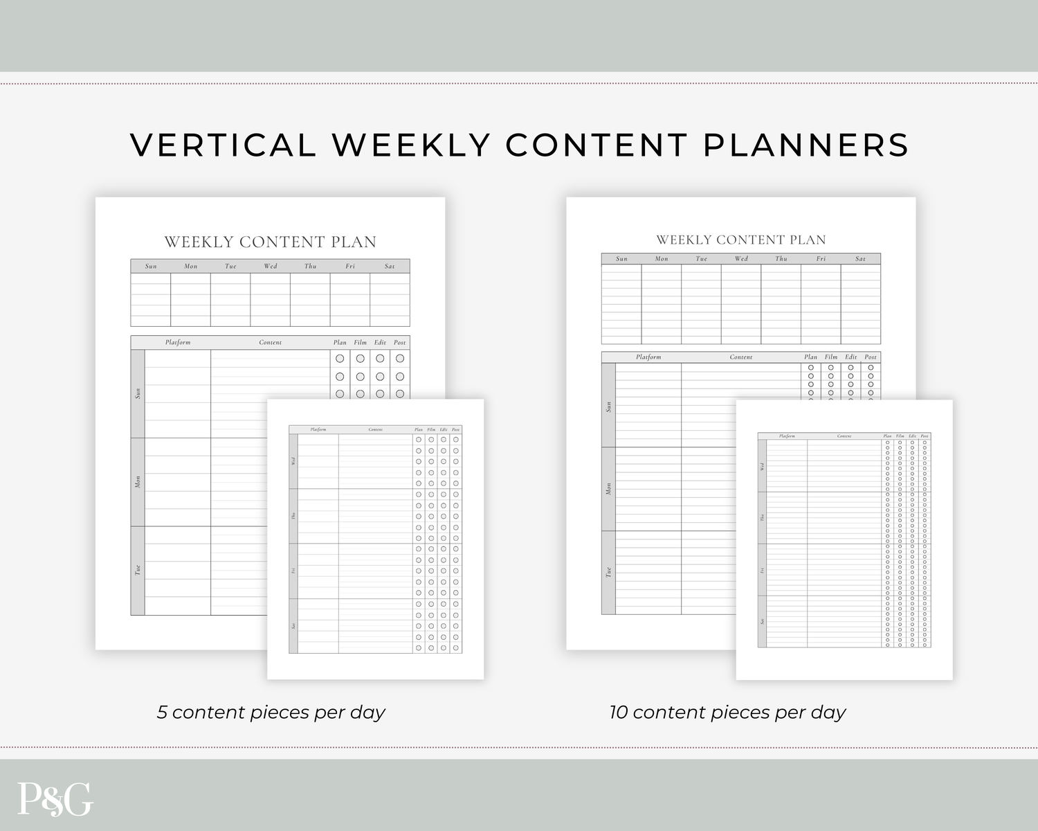 Two vertical weekly content planner sheets shown on a light gray background, labeled for 5 and 10 content pieces per day. The image includes the title &
