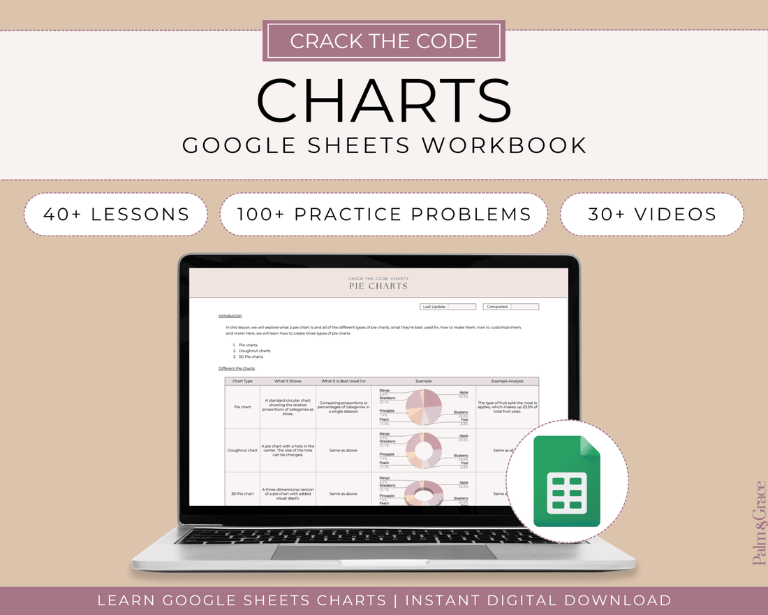 Crack The Code: Google Sheets Charts Workbook - Palm &amp; Grace